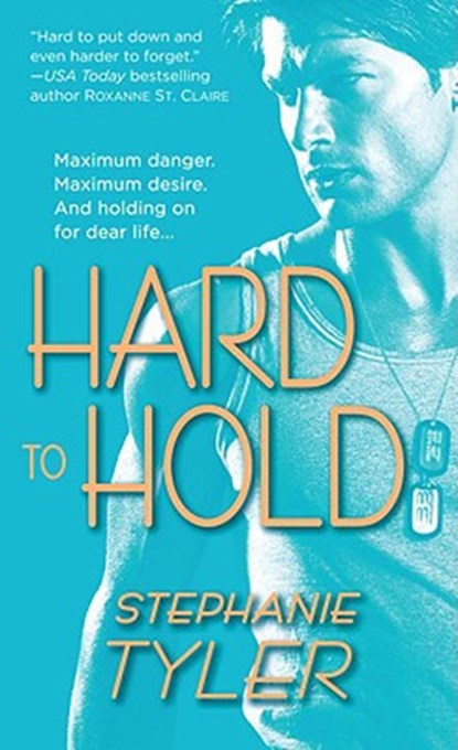 Hard to Hold, TYLER,  Stephanie - Paperback - 9780440244349