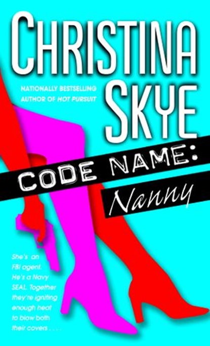 Code Name: Nanny, Christina Skye - Ebook - 9780440334965