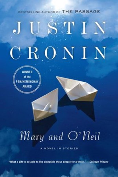 Mary and O'Neil, Justin Cronin - Ebook - 9780440335061