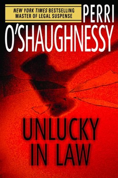 Unlucky in Law, Perri O'Shaughnessy - Ebook - 9780440335085