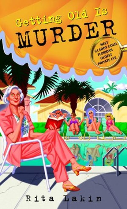 Getting Old Is Murder, Rita Lakin - Ebook - 9780440335689