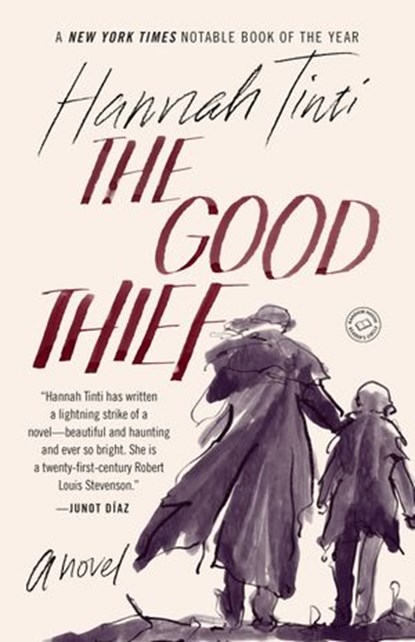 The Good Thief, Hannah Tinti - Ebook - 9780440337898