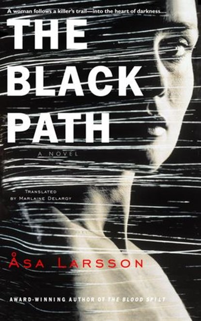 The Black Path, Asa Larsson - Ebook - 9780440337980