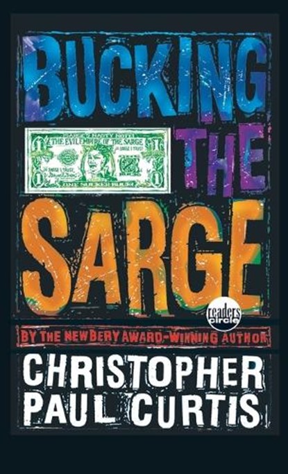 Bucking the Sarge, Christopher Paul Curtis - Paperback - 9780440413318