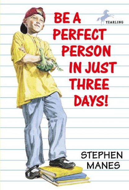 Be a Perfect Person in Just Three Days, MANES,  Stephen - Paperback - 9780440413493