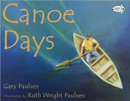 Canoe Days, Gary Paulsen - Paperback - 9780440414414