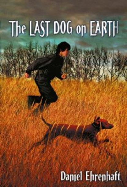 The Last Dog on Earth, Daniel Ehrenhaft - Paperback - 9780440419501
