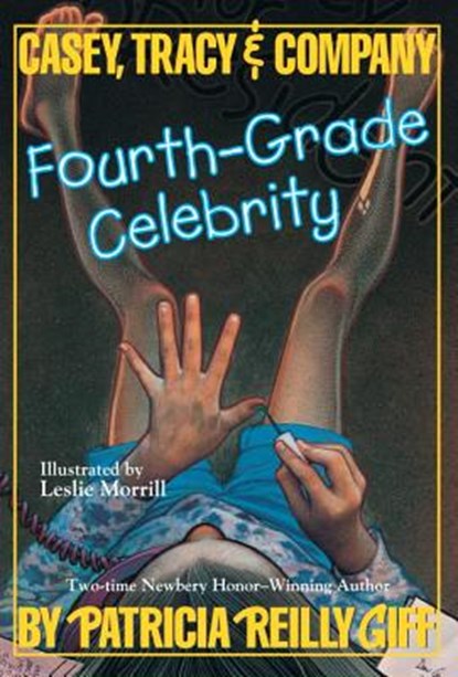 Fourth Grade Celebrity, Patricia Reilly Giff - Paperback - 9780440426769