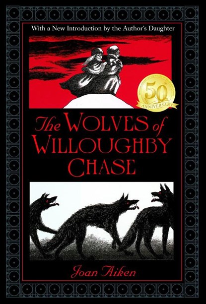 Aiken, J: Wolves of Willoughby Chase, Joan Aiken - Paperback - 9780440496038