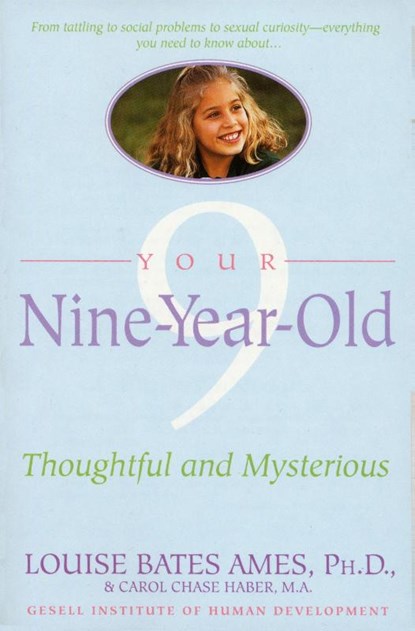 Your Nine Year Old, Louise Bates Ames ; Carol Chase Haber - Paperback - 9780440506768