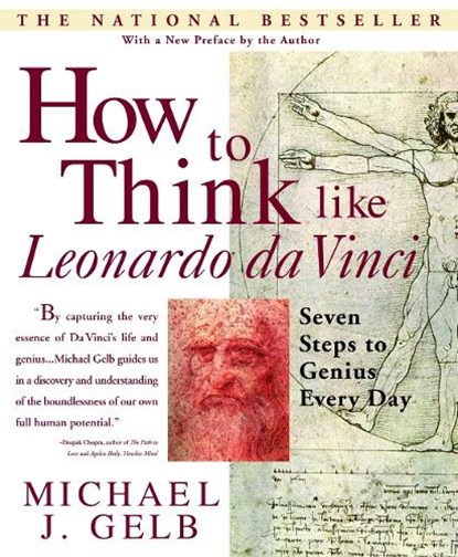 How to Think Like Leonardo da Vinci, Michael J. Gelb - Paperback - 9780440508274