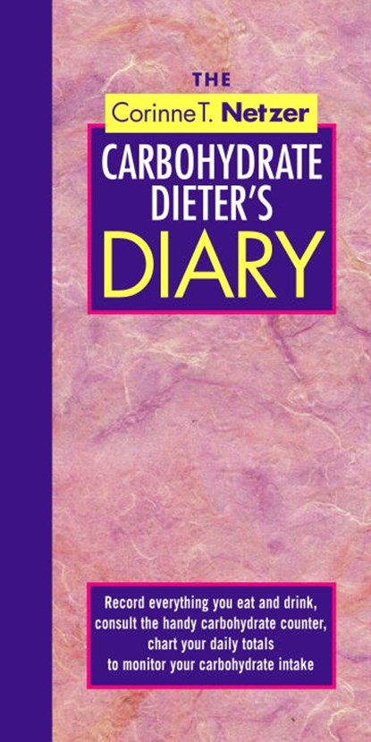 The Corinne T. Netzer Carbohydrate Dieter's Diary, Corinne T. Netzer - Paperback - 9780440508526