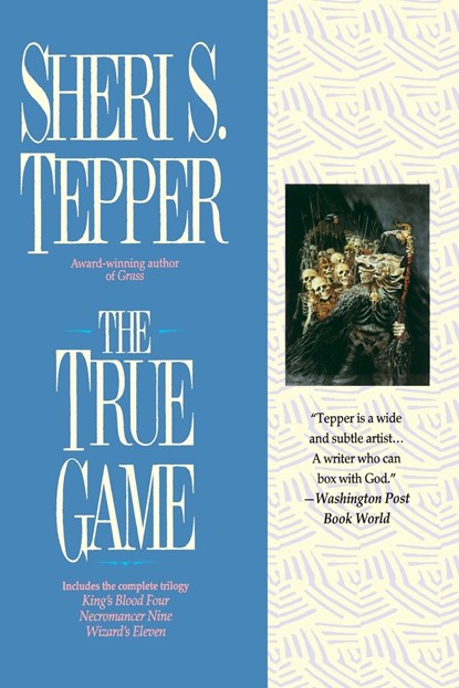 The True Game, Sheri S. Tepper - Paperback - 9780441003310