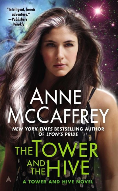 The Tower and the Hive, Anne McCaffrey - Paperback - 9780441007202