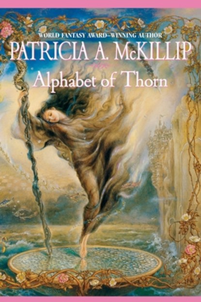 Alphabet of Thorn, Patricia A. Mckillip - Paperback - 9780441012435