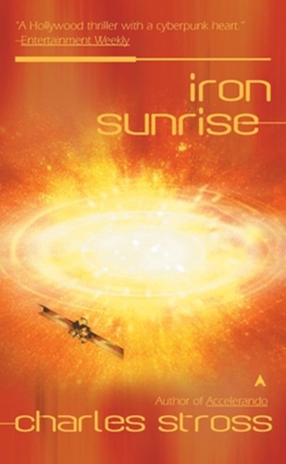 Iron Sunrise, Charles Stross - Paperback - 9780441012961
