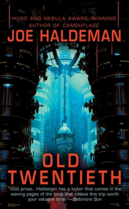 Old Twentieth, Joe Haldeman - Paperback - 9780441013432