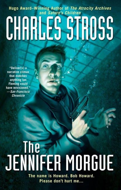 The Jennifer Morgue, Charles Stross - Paperback - 9780441016716