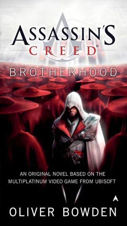 Bowden, O: Assassin's Creed: Brotherhood, Oliver Bowden - Paperback - 9780441020577