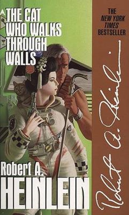 The Cat Who Walks Through Walls, HEINLEIN,  Robert A. - Paperback - 9780441094998