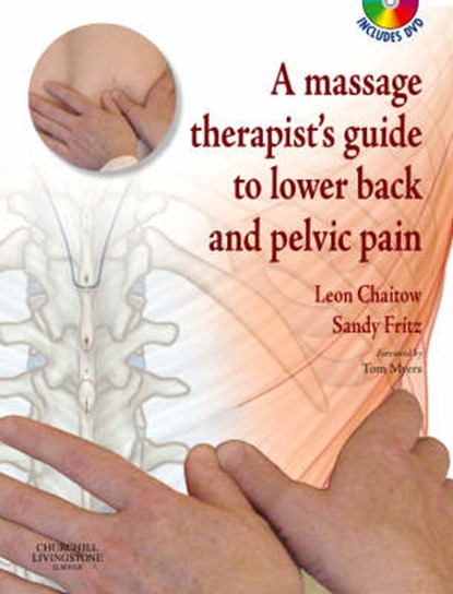 Massage Therapist's Guide to Lower Back & Pelvic Pain, CHAITOW,  Leon - Paperback - 9780443102189