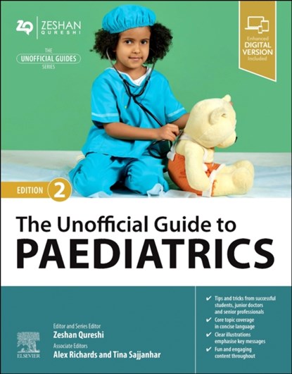 The Unofficial Guide to Paediatrics, Zeshan Qureshi - Paperback - 9780443113284