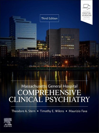 Massachusetts General Hospital Comprehensive Clinical Psychiatry, Theodore A. Stern ; Timothy E. (Chief of the Division of Child and Adolescent Psychiatry and Co-director of the Center for Addiction Medicine; Massachusetts General Hospital (MGH); MGH Trustees Chair in Addiction Medicine and Professor of Psychiatry Wilens ; Maurizio Fava - Gebonden - 9780443118449