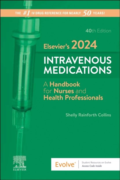 Elsevier's 2024 Intravenous Medications, Shelly Rainforth Collins - Gebonden - 9780443118838