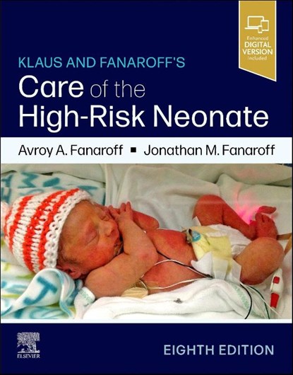 Klaus and Fanaroff's Care of the High-Risk Neonate, Avroy A. (Emeritus Professor Fanaroff ; Jonathan M. (Professor of Pediatrics Fanaroff - Paperback - 9780443122606