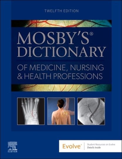 Mosby's Dictionary of Medicine, Nursing & Health Professions, Marie T. O'Toole - Gebonden - 9780443125591