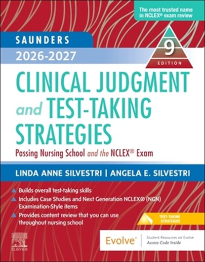 Saunders 2026-2027 Clinical Judgment and Test-Taking Strategies, Linda Anne (Nursing Instructor Silvestri ; Angela (Assistant Professor Silvestri - Paperback - 9780443234972