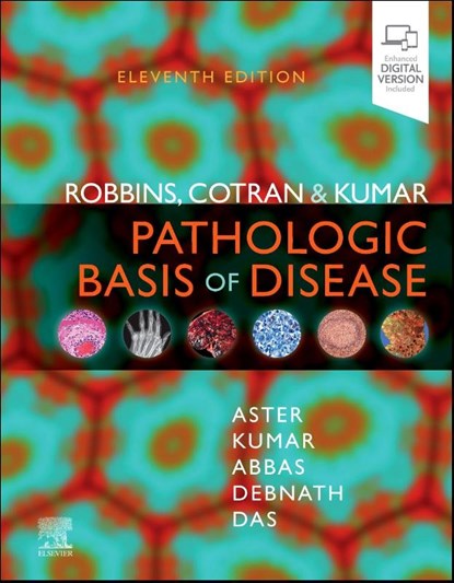 Robbins, Cotran & Kumar Pathologic Basis of Disease, Vinay (Professor and Chairman Kumar ; Abul K. (Emeritus Professor Abbas ; Jon C. (Professor Aster - Gebonden - 9780443264528