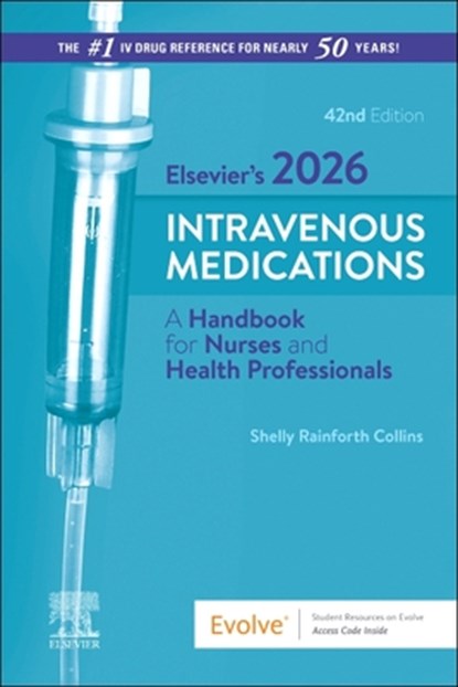 Elsevier's 2026 Intravenous Medications, Shelly Rainforth Collins - Gebonden - 9780443269592