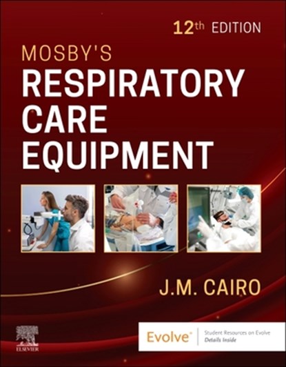 Mosby's Respiratory Care Equipment, J. M. (Dean of the School of Allied Health Professions Cairo - Paperback - 9780443278181