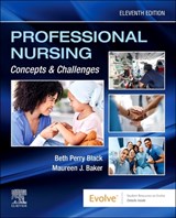 Professional Nursing: Concepts & Challenges: Concepts and Challenges - Beth Black - 9780443281006