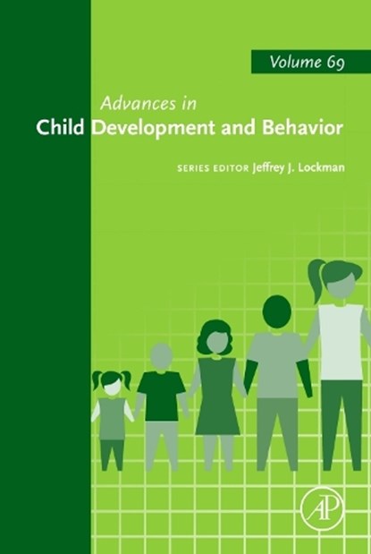 Advances in Child Development and Behavior, Jeffrey J. (Department of Human Development and Family Sciences Lockman - Gebonden - 9780443317828