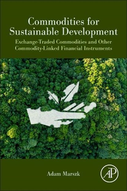 Commodities for Sustainable Development, Adam (Associate Professor Marszk - Paperback - 9780443333354