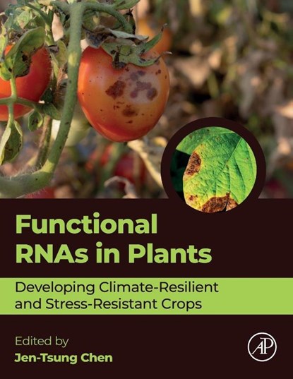 Functional RNAs in Plants, Jen-Tsung Chen - Paperback - 9780443333415