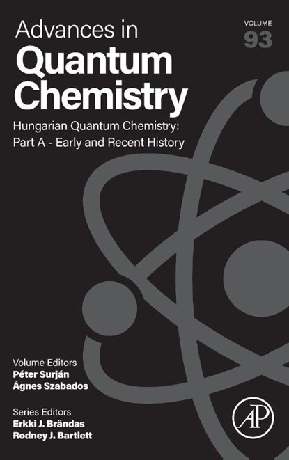 Hungarian Quantum Chemistry: Part A - Early and Recent History, Pete Surján - Gebonden - 9780443344374