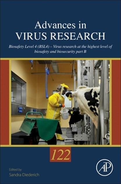 Biosafety Level 4 (BSL4) – Virus research at the highest level of biosafety and biosecurity, Sandra Diederich - Gebonden - 9780443344916