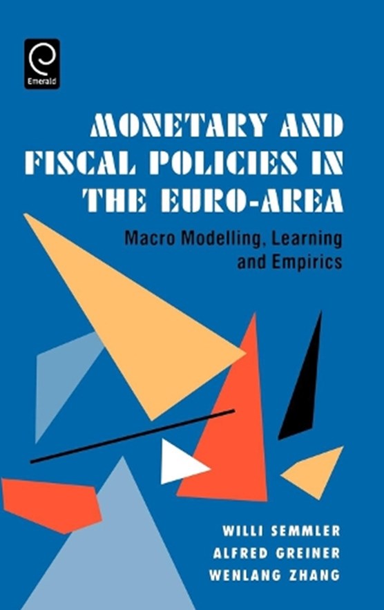 Monetary and Fiscal Policies in the Euro-Area