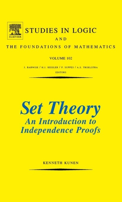 Set Theory An Introduction To Independence Proofs, K. Kunen - Gebonden - 9780444868398