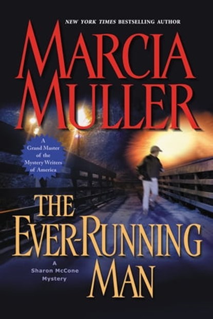 The Ever-Running Man, Marcia Muller - Ebook - 9780446197304