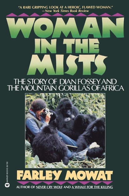 Woman in the Mist, Fooley Mowat - Paperback - 9780446387200