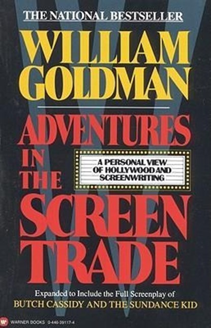 Adventures in the Screen Trade, William Goldman - Paperback - 9780446391177