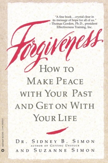 Forgiveness, Sidney B Simon ; Suzanne Simon - Paperback - 9780446392594