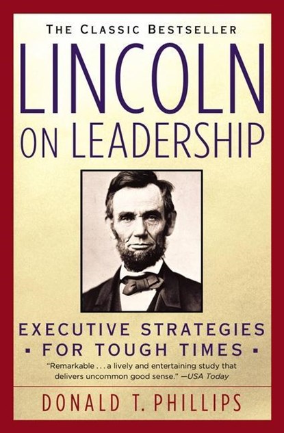 LINCOLN ON LEADERSHIP, Donald T. Phillips - Paperback - 9780446394598