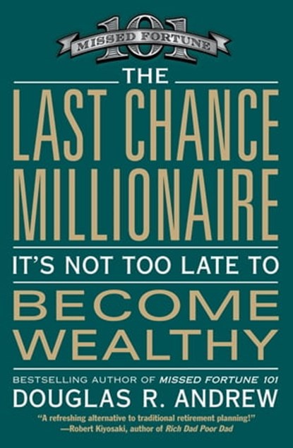 The Last Chance Millionaire, Douglas R. Andrew - Ebook - 9780446505208