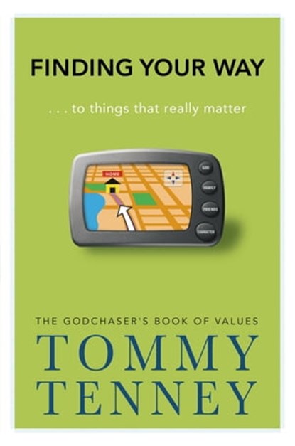 Finding Your Way, Tommy Tenney - Ebook - 9780446511049