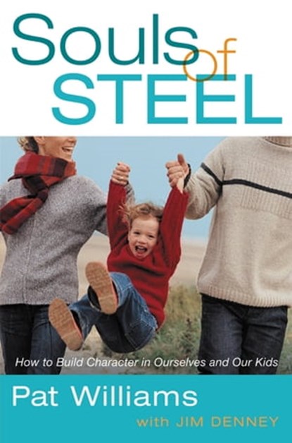 Souls of Steel, Pat Williams - Ebook - 9780446511292